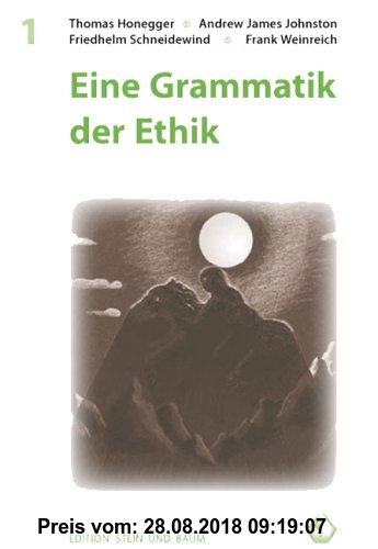 Gebr. - Eine Grammatik der Ethik: Die Aktualität der moralischen Dimension in J. R. R. Tolkiens literarischem Werk