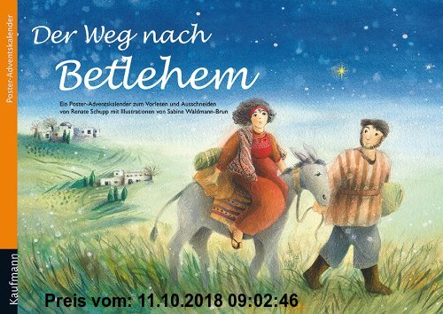 Gebr. - Der Weg nach Betlehem: Ein Poster-Adventskalender zum Vorlesen und Ausschneiden