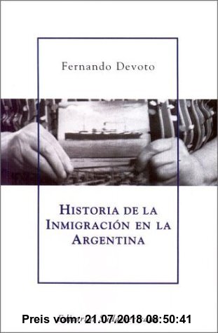 Gebr. - Historia de la inmigracion en la Argentina/ History of Immigration in Argentina