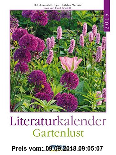 Gebr. - Gartenlust 2015: Literatur-Wochenkalender