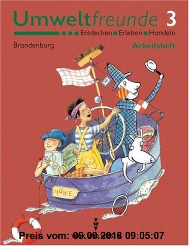 Gebr. - Umweltfreunde - Brandenburg - Bisherige Ausgabe: Umweltfreunde, Klasse 3, Arbeitsheft, Ausgabe Brandenburg