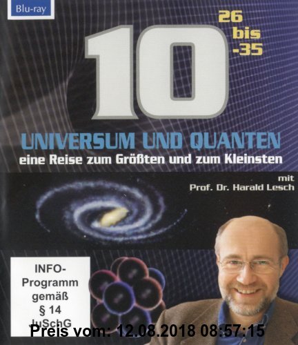 Universum und Quanten - 10 hoch - mit Prof. Dr. Harald Lesch