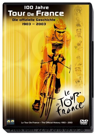100 Jahre Tour de France offizielle Geschichte 1903 - 2003
