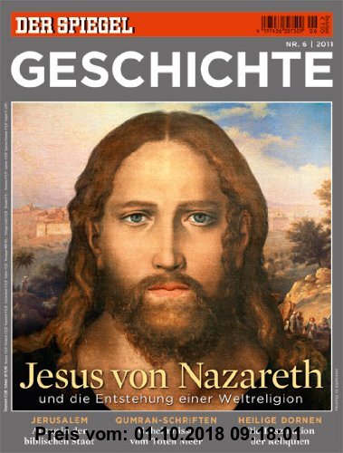 SPIEGEL GESCHICHTE 6/2011: Jesus von Nazareth